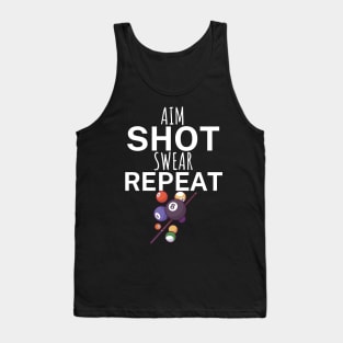 Aim shot swear repeat Tank Top